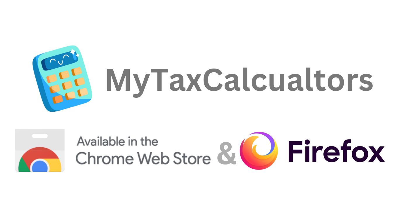 MyTaxCalculator Chrome and FireFox extensions